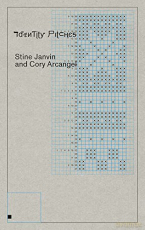Cory Arcangel and Stine Janvin: Identity Pitches - Cory Arcangel [KSIĄŻKA]
