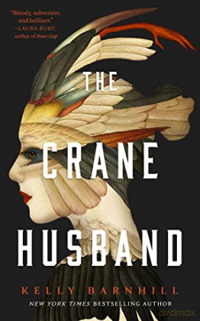Crane Husband - Kelly Barnhill [KSIĄŻKA]