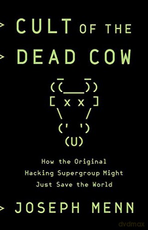 Cult Of The Dead Cow - Joseph Menn [KSIĄŻKA]