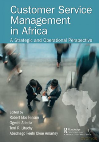 Customer Service Management In Africa - Robert Hinson [KSIĄŻKA]