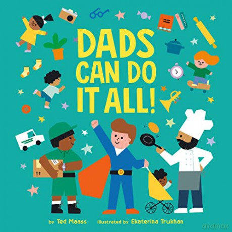 Dads Can Do It All [KSIĄŻKA]