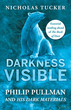 Darkness Visible - Nicholas Tucker [KSIĄŻKA]