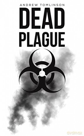 Dead Plague - Andrew Tomlinson [KSIĄŻKA]