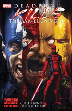 Deadpool Kills The Marvel Universe - Cullen Bunn [KSIĄŻKA]