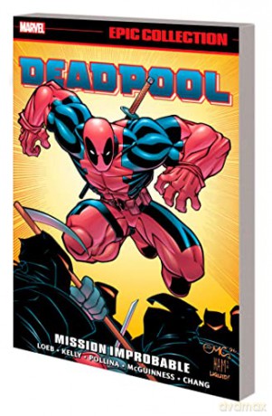 Deadpool Mission Improbable - Joe Kelly [KSIĄŻKA]