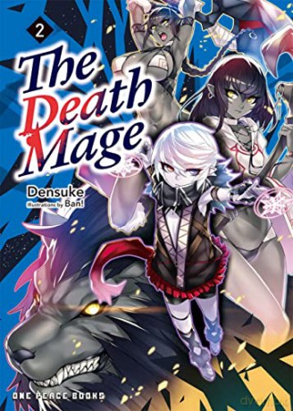 Death Mage Volume 2 - Ban! [KOMIKS]