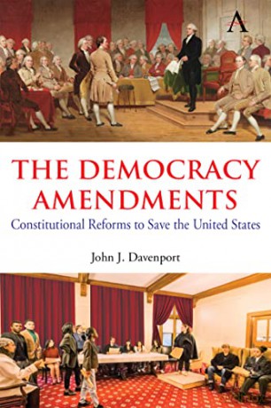 Democracy Amendments - John J. Davenport [KSIĄŻKA]