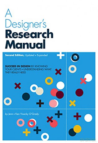 Designers Research Manual - Jenn Visocky O'Grady [KSIĄŻKA]