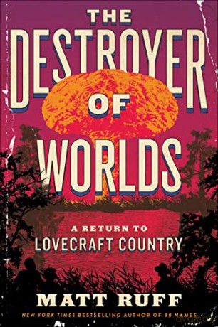 Destroyer Of Worlds - Matt Ruff [KSIĄŻKA]