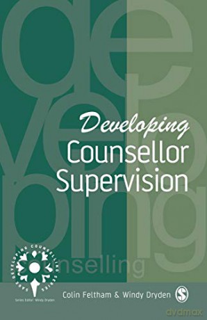 Developing Counsellor Supervision - Colin Feltham [KSIĄŻKA]