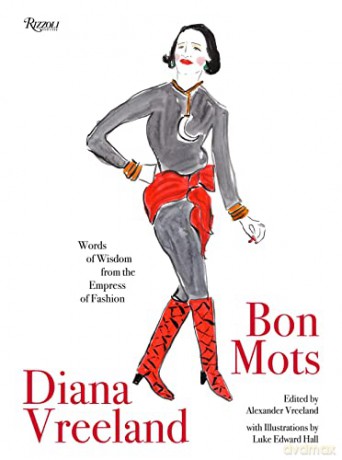 Diana Vreeland Bon Mots - Alexander Vreeland [KSIĄŻKA]