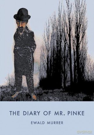 Diary Of Mr Pinke - Ewald Murrer [KSIĄŻKA]