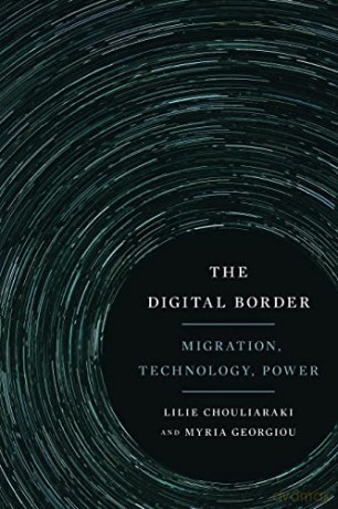 Digital Border - Lilie Chouliaraki [KSIĄŻKA]