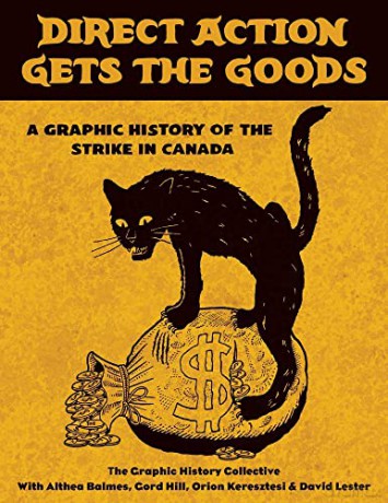 Direct Action Gets The Goods - Graphic History Collective [KSIĄŻKA]