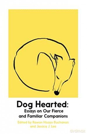Dog Hearted - Rowan Hisayo Buchanan [KSIĄŻKA]
