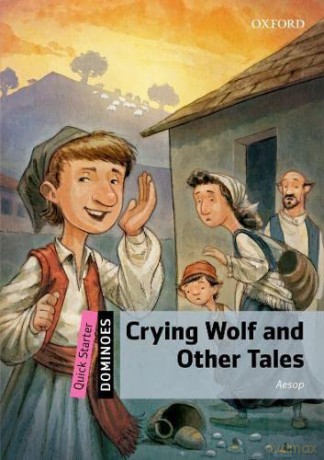 Dominoes Qs Ne Crying Wolf Other Tales - Aesop [KSIĄŻKA]
