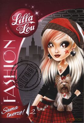 Lilla Lou Fashion Street Sama Tworzę 2 [KSIĄŻKA]
