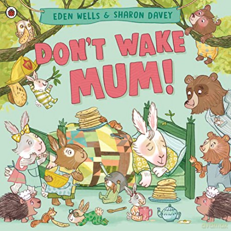 Dont Wake Mum - Eden Wells [KSIĄŻKA]