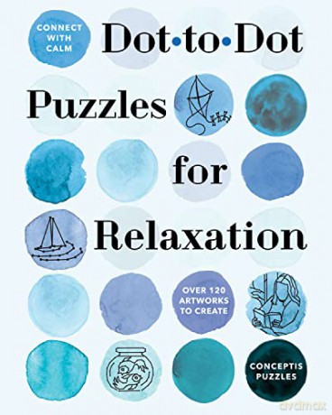 Dot To Dot Puzzles For Relaxation - Conceptis Puzzles [KSIĄŻKA]