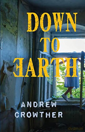 Down To Earth - Andrew Crowther [KSIĄŻKA]
