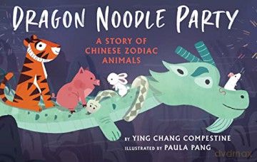Dragon Noodle Party - Ying Chang Compestine [KSIĄŻKA]