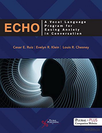Echo A Vocal Language Program - Cesar E. Ruiz [KSIĄŻKA]