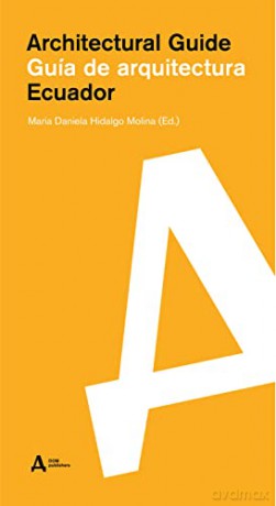 Ecuador - Maria Daniela Hidalgo Molina [KSIĄŻKA]