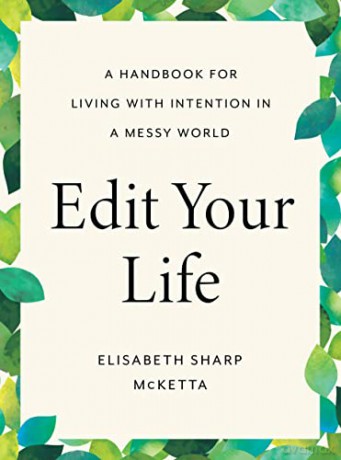 Edit Your Life - Elisabeth Sharp McKetta [KSIĄŻKA]