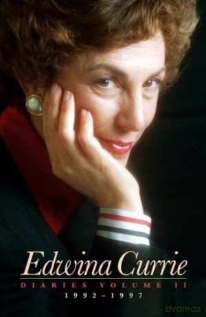 Edwina Currie Diaries - Edwina Currie [KSIĄŻKA]