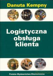 Logistyczna Obsługa Klienta - Danuta Kempny [KSIĄŻKA]