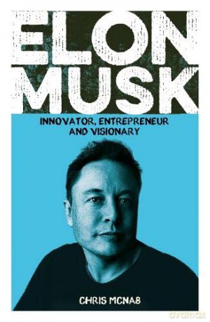 Elon Musk - Chris McNab [KSIĄŻKA]