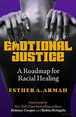 Emotional Justice - Esther A Armah [KSIĄŻKA]
