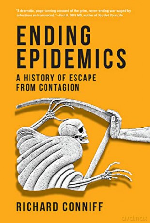 Ending Epidemics - Richard Conniff [KSIĄŻKA]