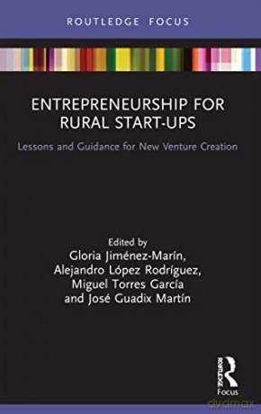 Entrepreneurship For Rural Startups - Gloria Jiménez-Marín [KSIĄŻKA]