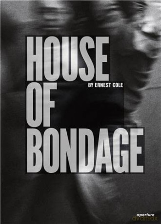 Ernest Cole House Of Bondage - Oluremi C. Onabanjo [KSIĄŻKA]