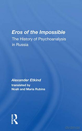 Eros Of The Impossible - Alexander Etkind [KSIĄŻKA]