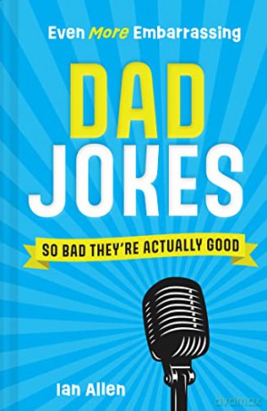 Even More Embarrassing Dad Jokes - Ian Allen [KSIĄŻKA]