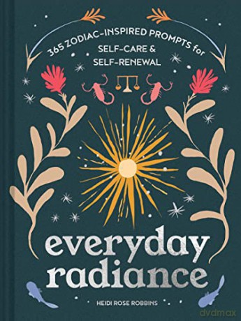 Everyday Radiance - Heidi Rose Robbins [KSIĄŻKA]