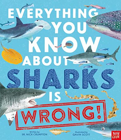 Everything You Know About Sharks/Wrong - Dr Nick Crumpton [KSIĄŻKA]
