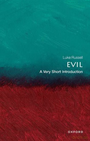 Evil A Very Short Introduction - Luke Russell [KSIĄŻKA]