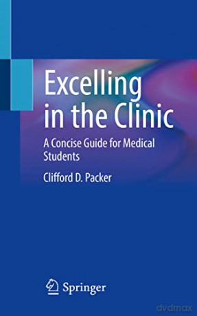 Excelling In The Clinic - Clifford D. Packer [KSIĄŻKA]