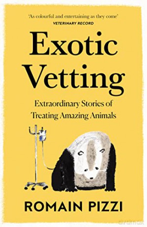 Exotic Vetting - Romain Pizzi [KSIĄŻKA]