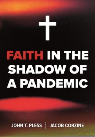 Faith In The Shadow Of A Pandemic - John Pless [KSIĄŻKA]