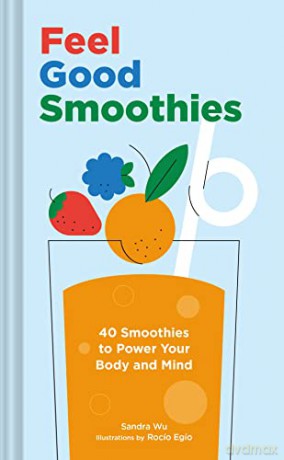 Feel Good Smoothies - Sandra Wu [KSIĄŻKA]