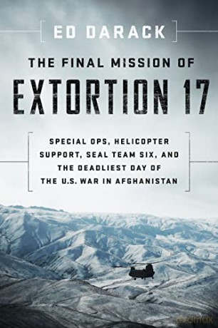 Final Mission Of Extortion 17 - Ed Darack [KSIĄŻKA]