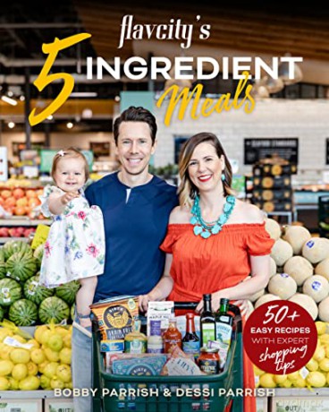 Flavcity S 5 Ingredient Meals - Dessi Parrish [KSIĄŻKA]