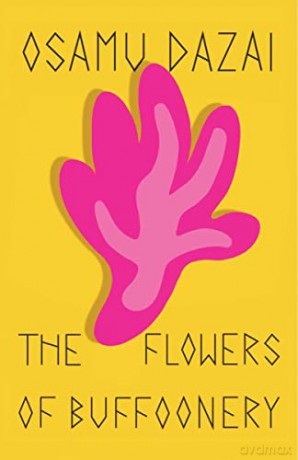 Flowers Of Buffoonery - Osamu Dazai [KSIĄŻKA]