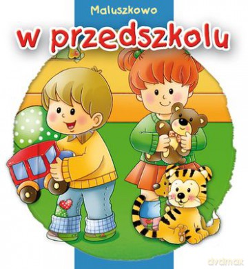 Maluszkowo W Przedszkolu [KSIĄŻKA]
