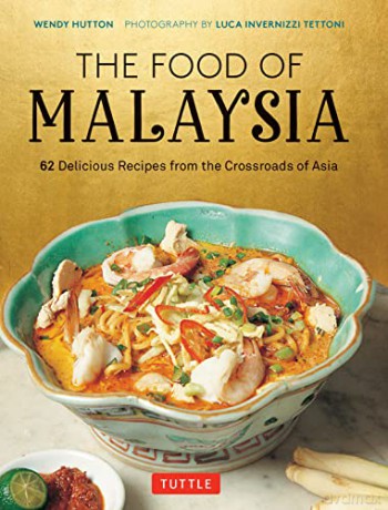 Food Of Malaysia - Wendy Hutton [KSIĄŻKA]