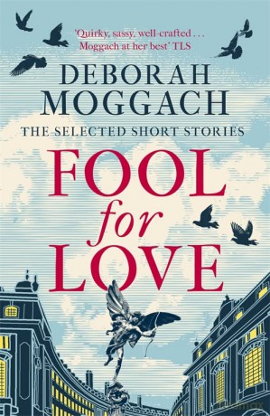 Fool For Love - Deborah Moggach [KSIĄŻKA]